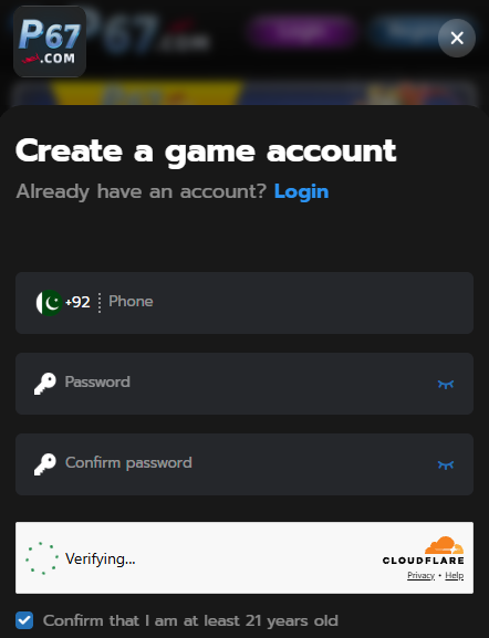 P67 game create account screen with phone, password and a 21 years confirmation
